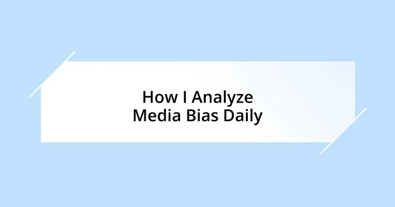How I Analyze Media Bias Daily