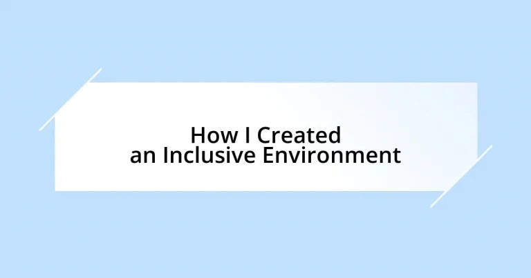 How I Created an Inclusive Environment
