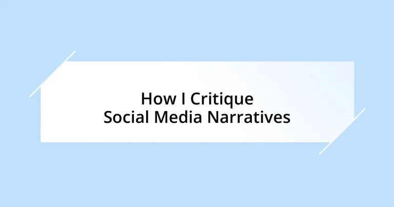 How I Critique Social Media Narratives