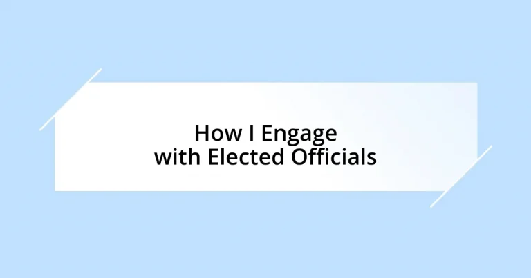 How I Engage with Elected Officials