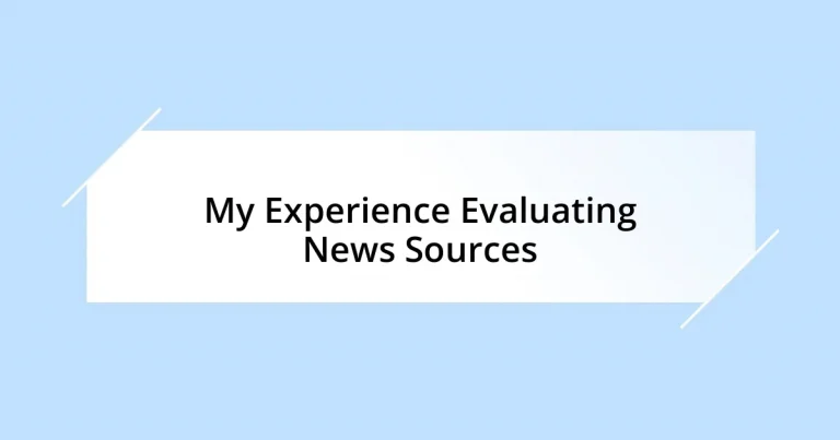 My Experience Evaluating News Sources