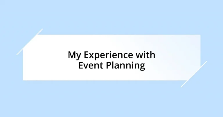 My Experience with Event Planning