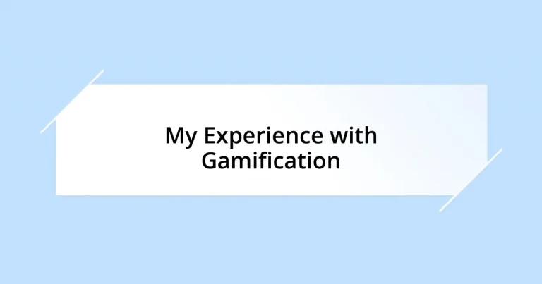 My Experience with Gamification