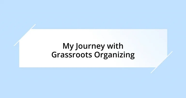 My Journey with Grassroots Organizing