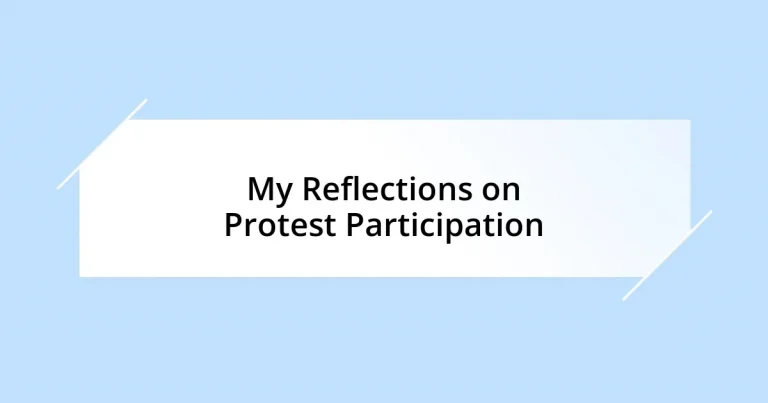 My Reflections on Protest Participation