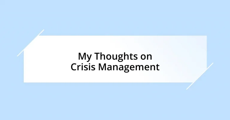 My Thoughts on Crisis Management