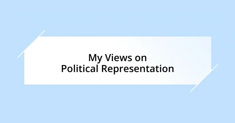 My Views on Political Representation