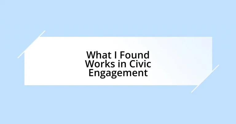 What I Found Works in Civic Engagement