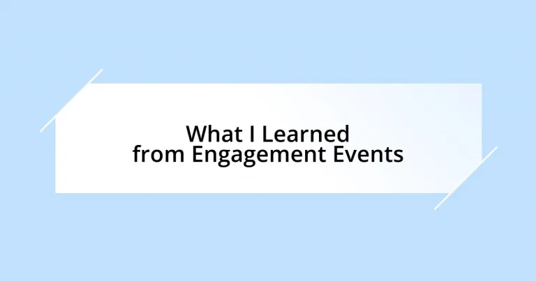 What I Learned from Engagement Events