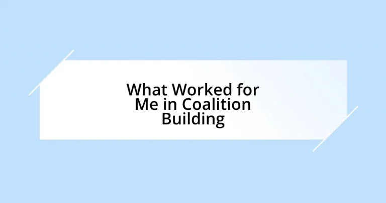 What Worked for Me in Coalition Building