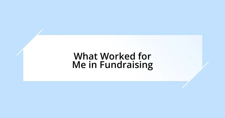What Worked for Me in Fundraising