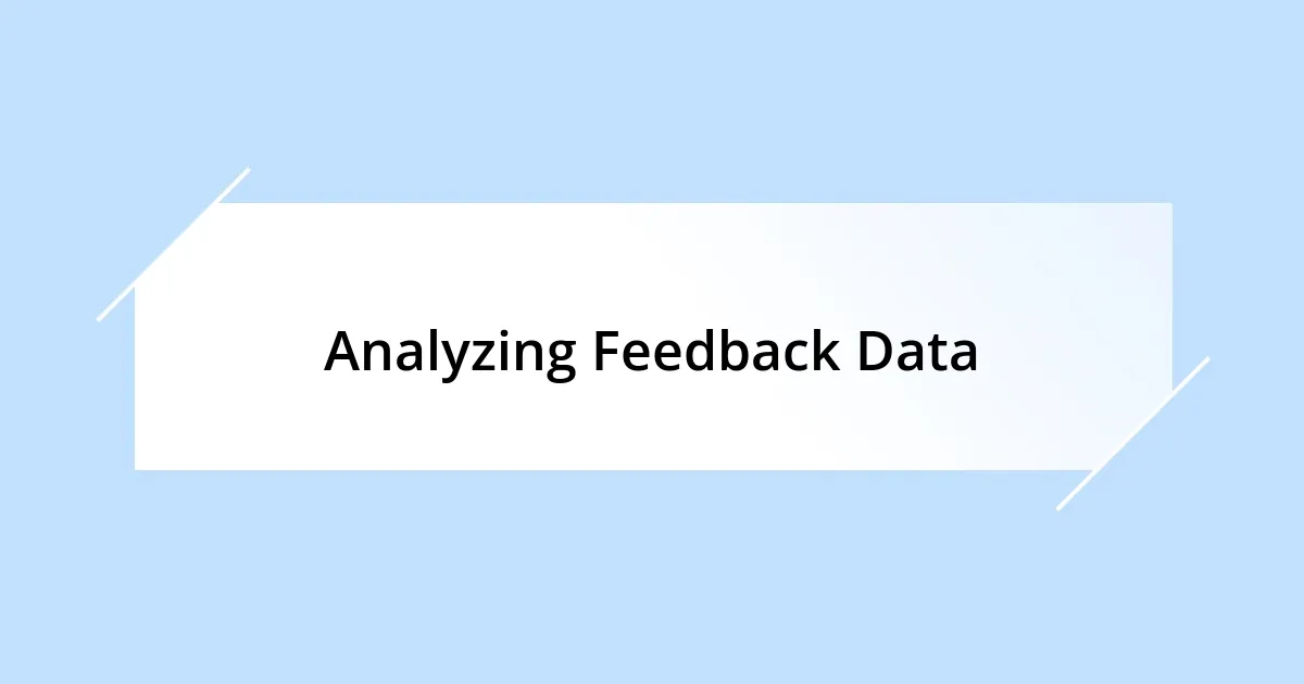 Analyzing Feedback Data
