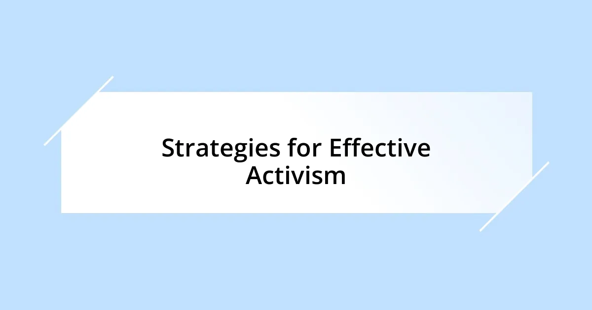 Strategies for Effective Activism
